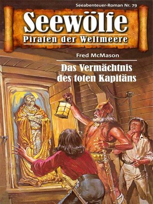 cover image of Seewölfe--Piraten der Weltmeere 79